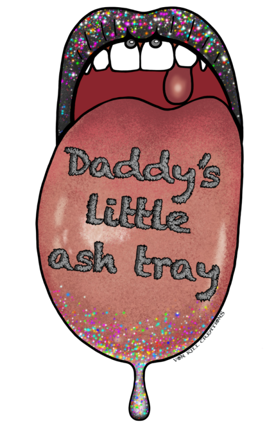 Daddy’s Little Ashtray